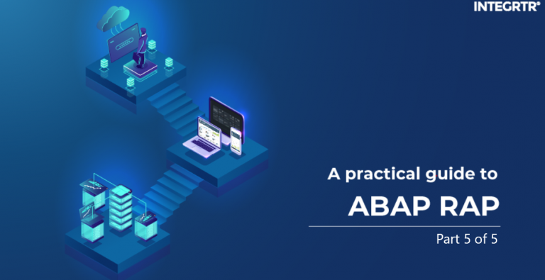 A practical guide to ABAP RAP: Part 5